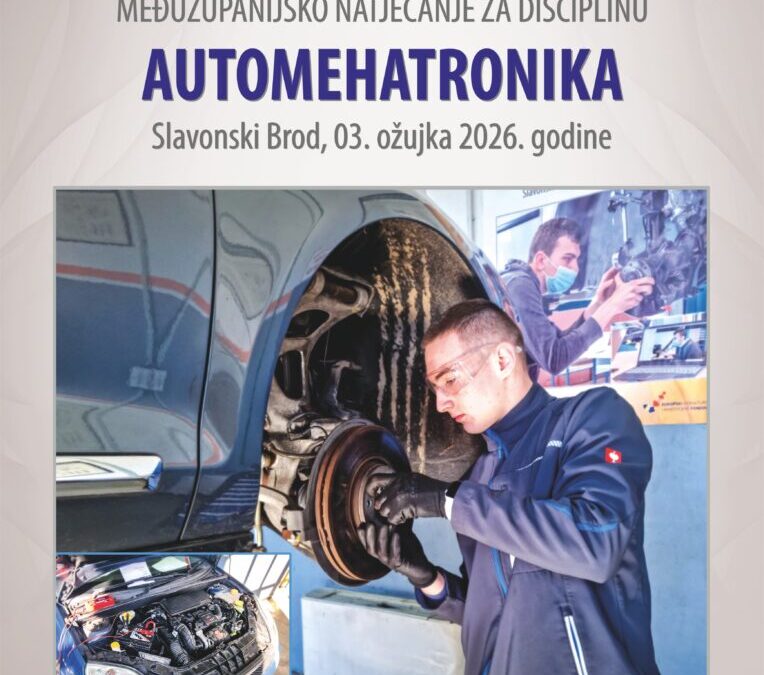 HODOGRAM MEĐUŽUPANIJSKOG NATJECANJA U DISCIPLINI AUTOMEHATRONIKA 2026.